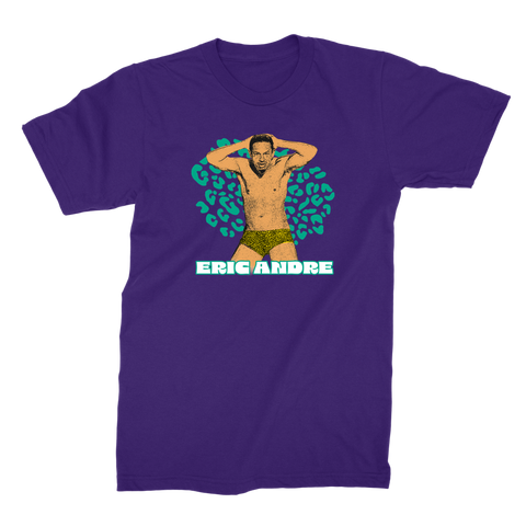 Eric Andre | Sexy Eric T-Shirt *PREORDER*