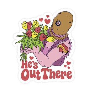 Tina Friml | He's Out There Sticker