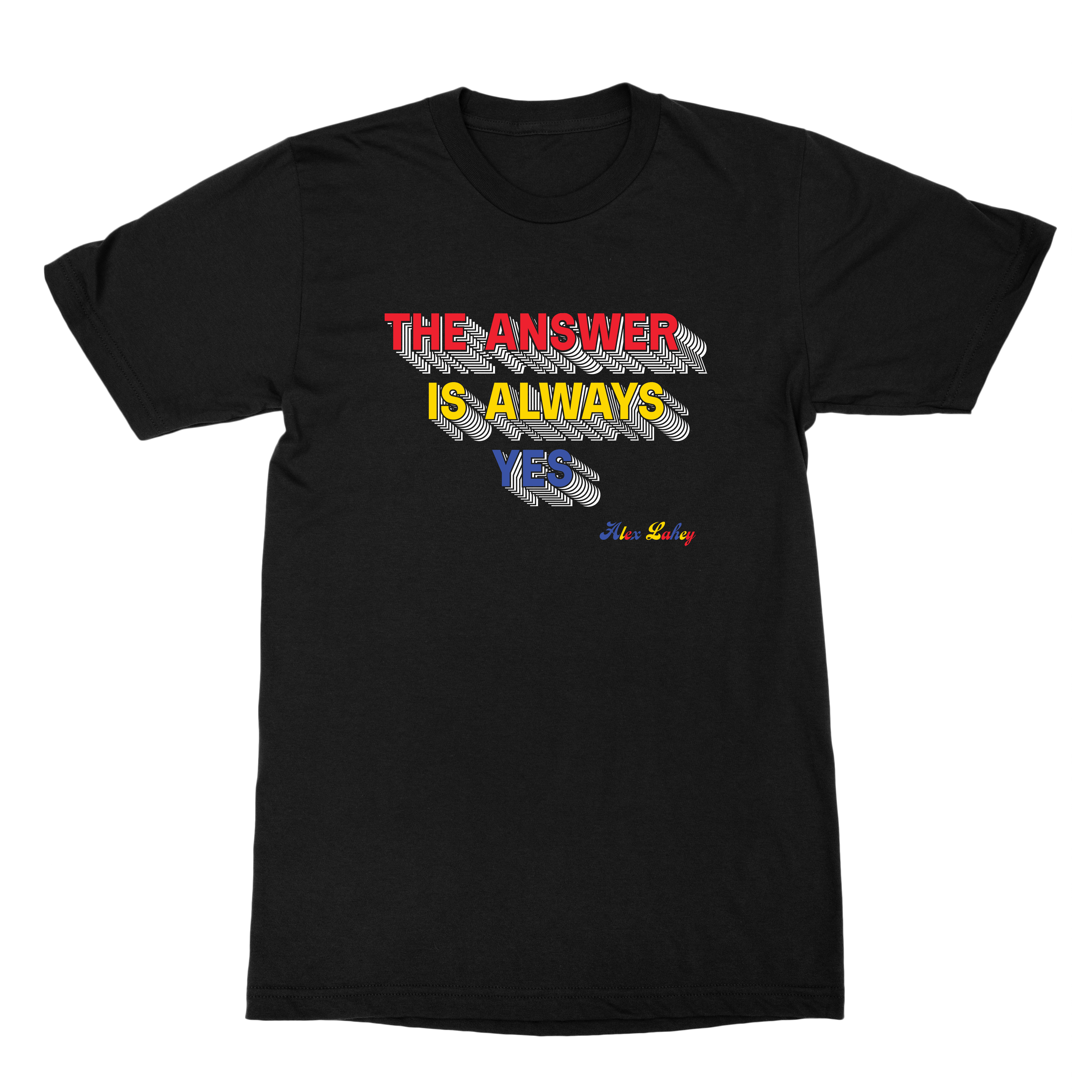 Alex Lahey | The Answer Is Always Yes T-Shirt