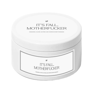 Iliza | It's Fall Motherfucker Candle