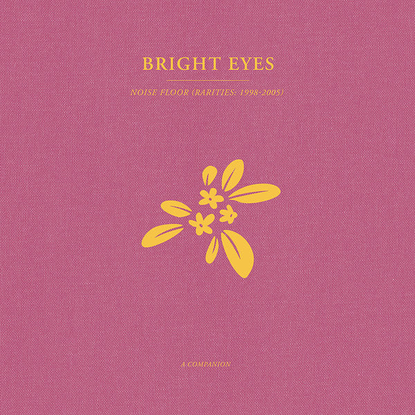 Bright Eyes | Noise Floor Companion EP *PREORDER*
