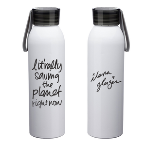 Ilana Glazer | Lit'rally Saving the Planet Right Now Reusable Water Bottle