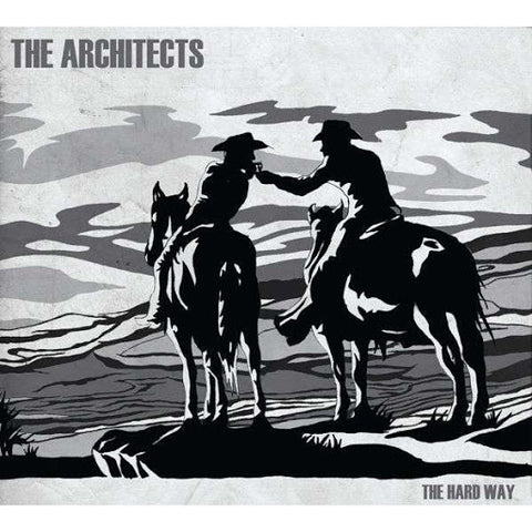 Architects | The Hard Way