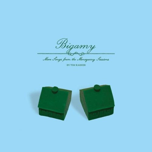 15P | Tim Kasher - Bigamy: More Songs From The Monogamy Sessions CD