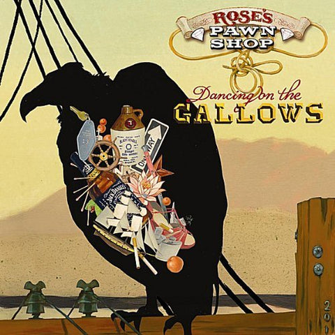 Rose's Pawn Shop Dancing On The Gallows Album Art