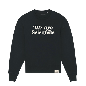 We Are Scientists | The Emperor/Empress Sweatshirt