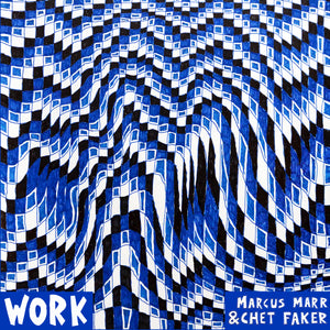 Chet Faker | Chet Faker / Marcus Marr Work EP