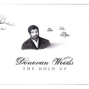 Donovan Woods | The Hold Up CD