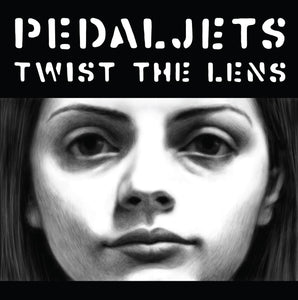 The Pedaljets | Twist the Lens - LP