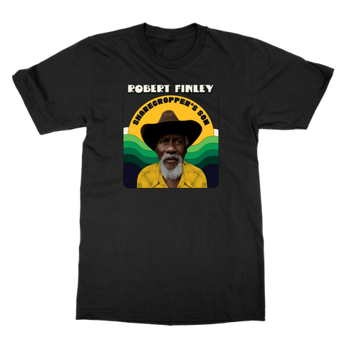 Robert Finley | Sharecropper's Son T-Shirt