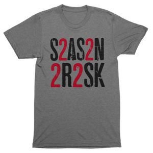 Season To Risk | Text T-Shirt