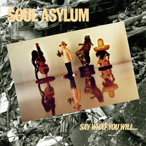 Soul Asylum | Say What You Will...Everything Can Happen LP