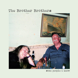 The Brother Brothers | Some People I Know