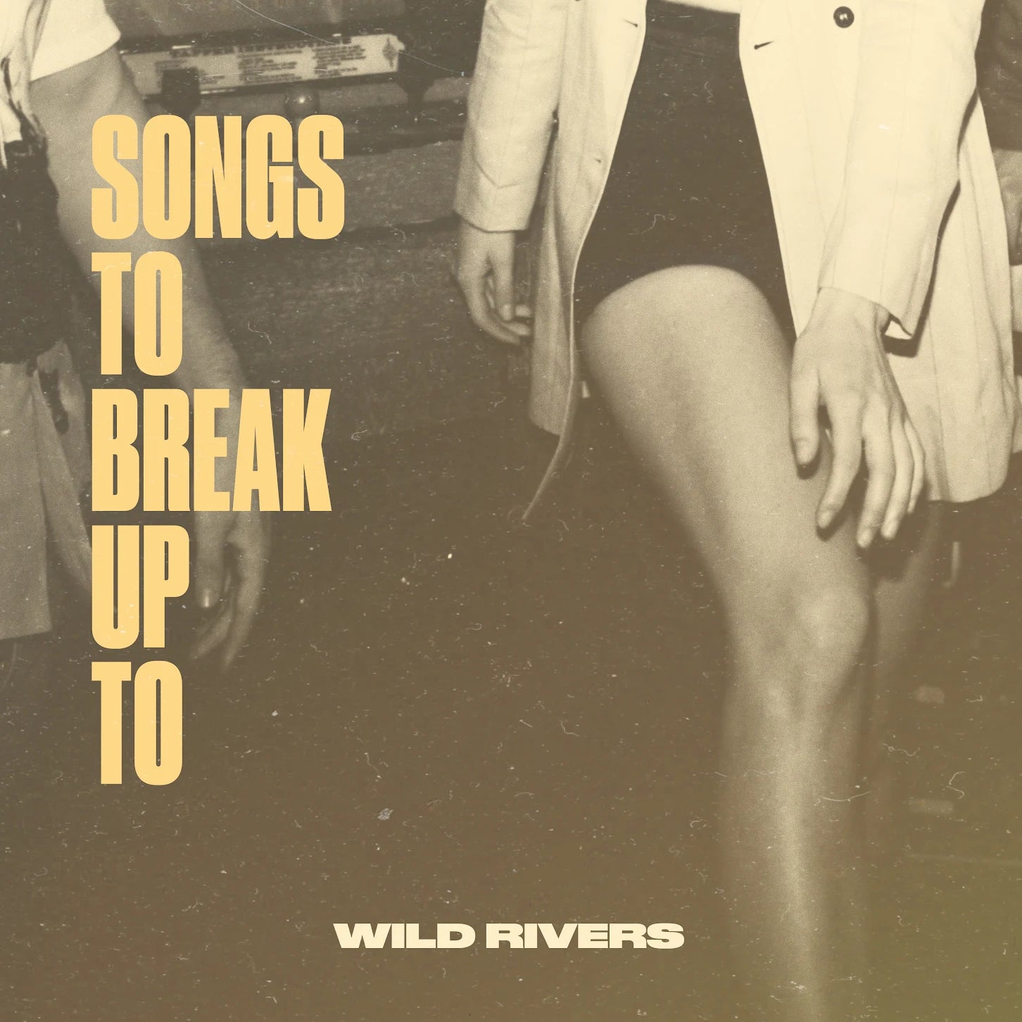 Wild Rivers | Songs To Break Up To LP