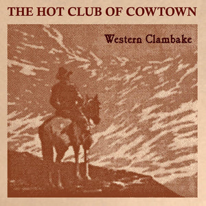 Hot Club of Cowtown | Western Clambake CD (1997)