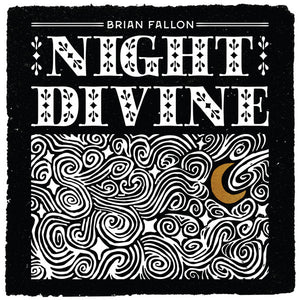 Brian Fallon | Night Divine LP