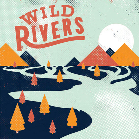 Wild Rivers | Wild Rivers Digital Download