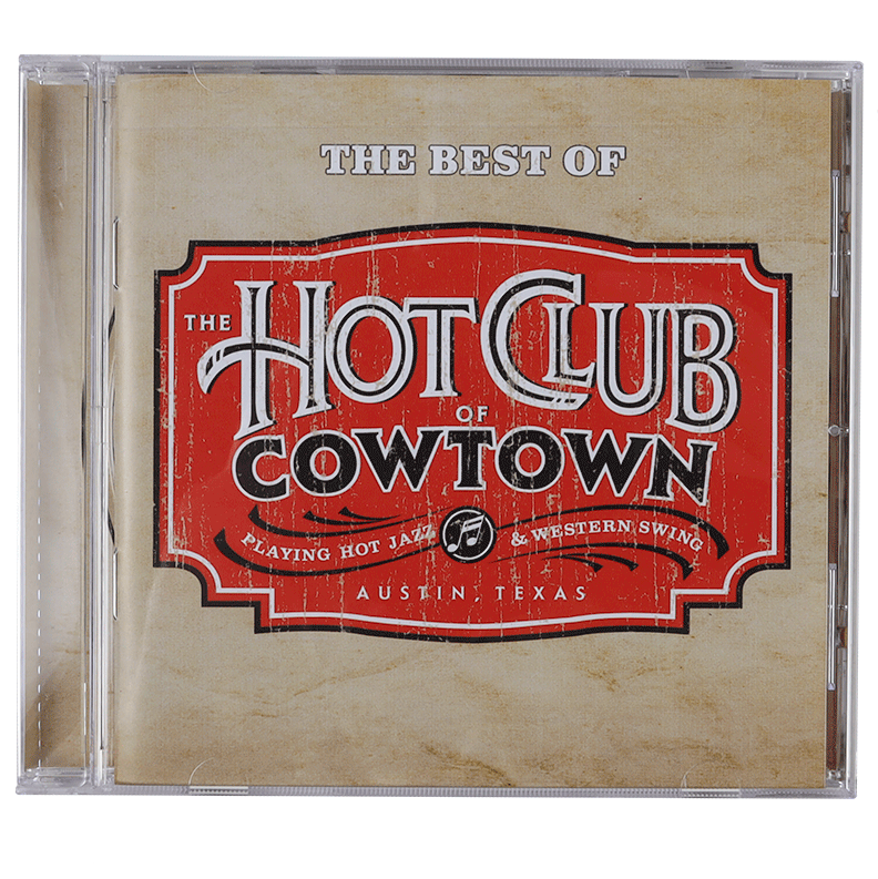 Hot Club of Cowtown | Best Of The Hot Club Of Cowtown CD (2008)