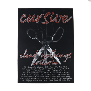 Cursive, Cloud Nothings, and Criteria Touring poster. It's black with an image of scissors in the center. Below the names of the brands are the tour dates and location