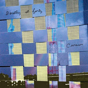 Cursive | Dorothy At Forty
