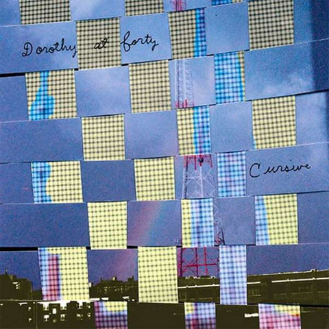 Cursive | Dorothy At Forty