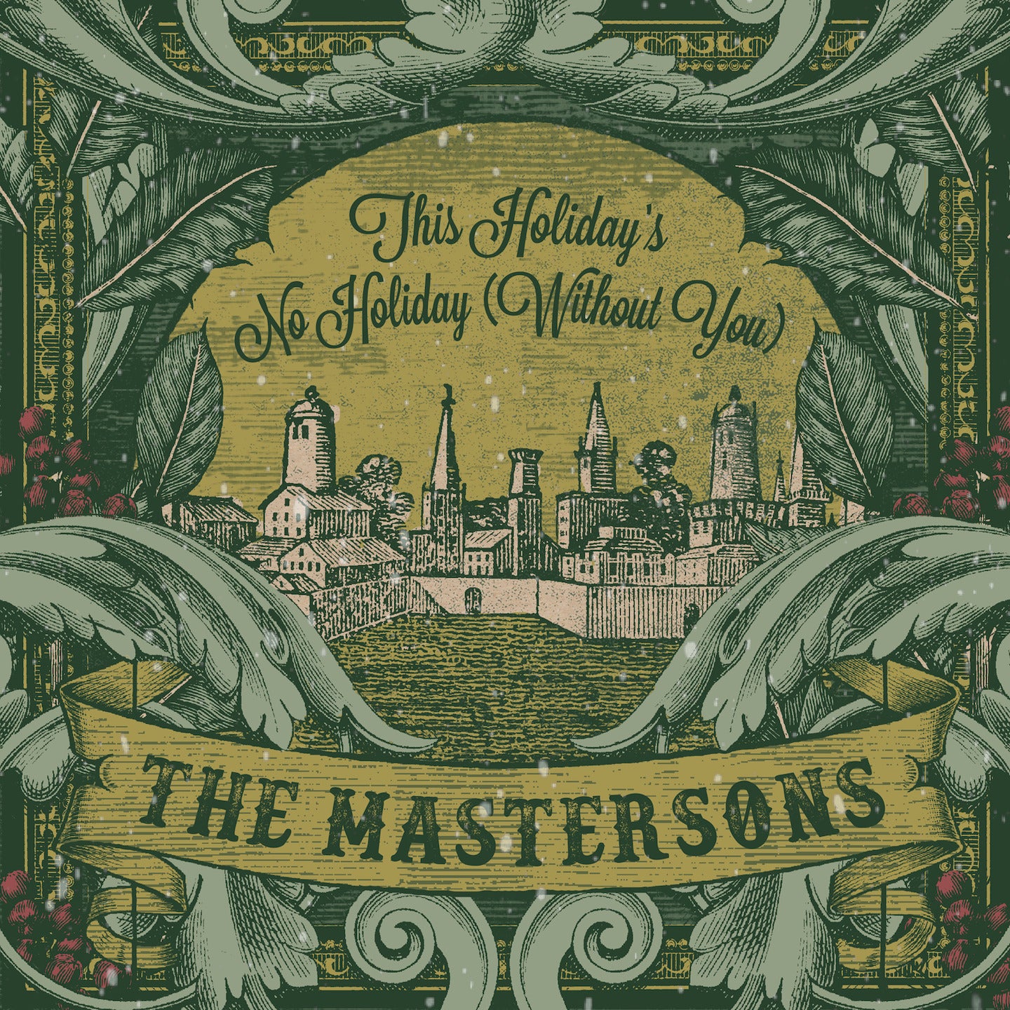 The Mastersons | This Holiday’s No Holiday (Without You)