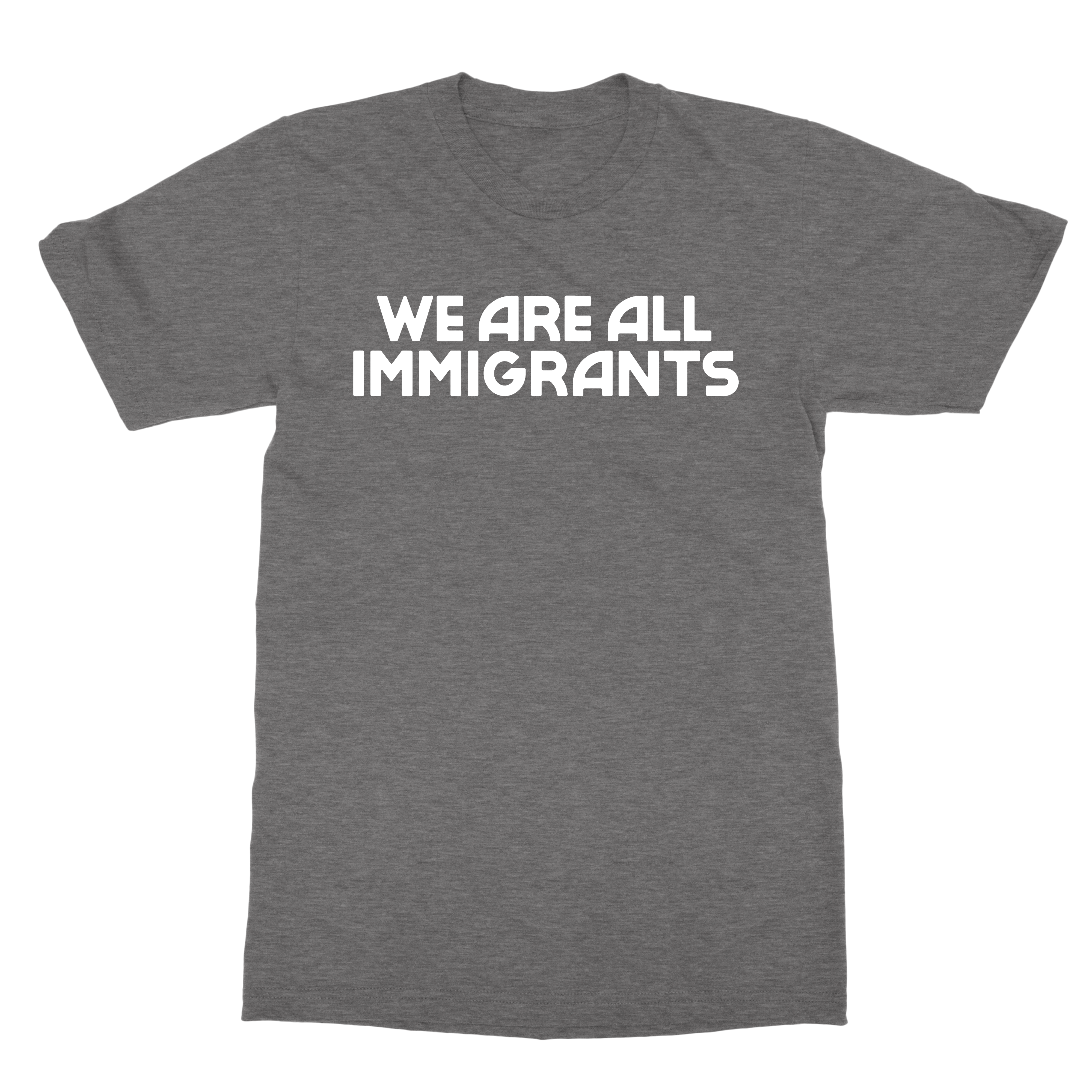 Making Movies | We Are All Immigrants T-Shirt - Dark Grey