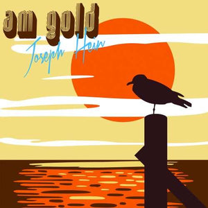 Yellow Year Records Joseph Hein "AM Gold"