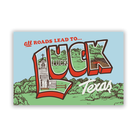Luck Reunion | All Roads Lead to Luck Postcard