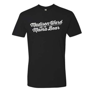 Madisen Ward and the Mama Bear | Logo T-Shirt