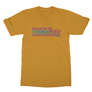 Thunderpussy | Grab Them By The Thunderpussy Unisex T-Shirt