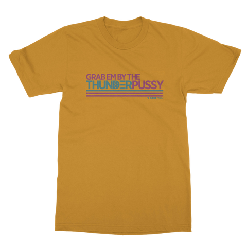 Thunderpussy | Grab Them By The Thunderpussy Unisex T-Shirt