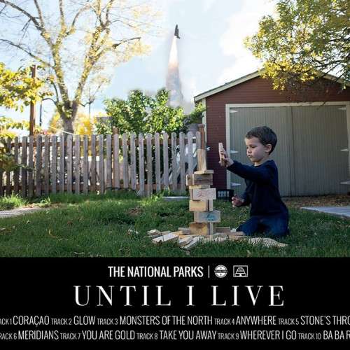 The National Parks "Until I Live" album artwork